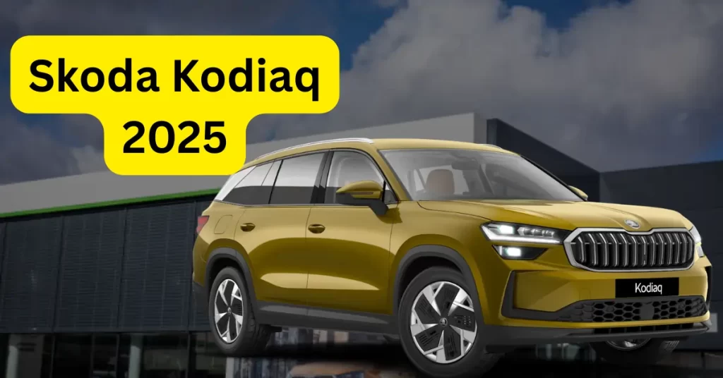 Skoda Kodiaq 2025 – Full details of a reliable, luxurious 7-seater SUV
